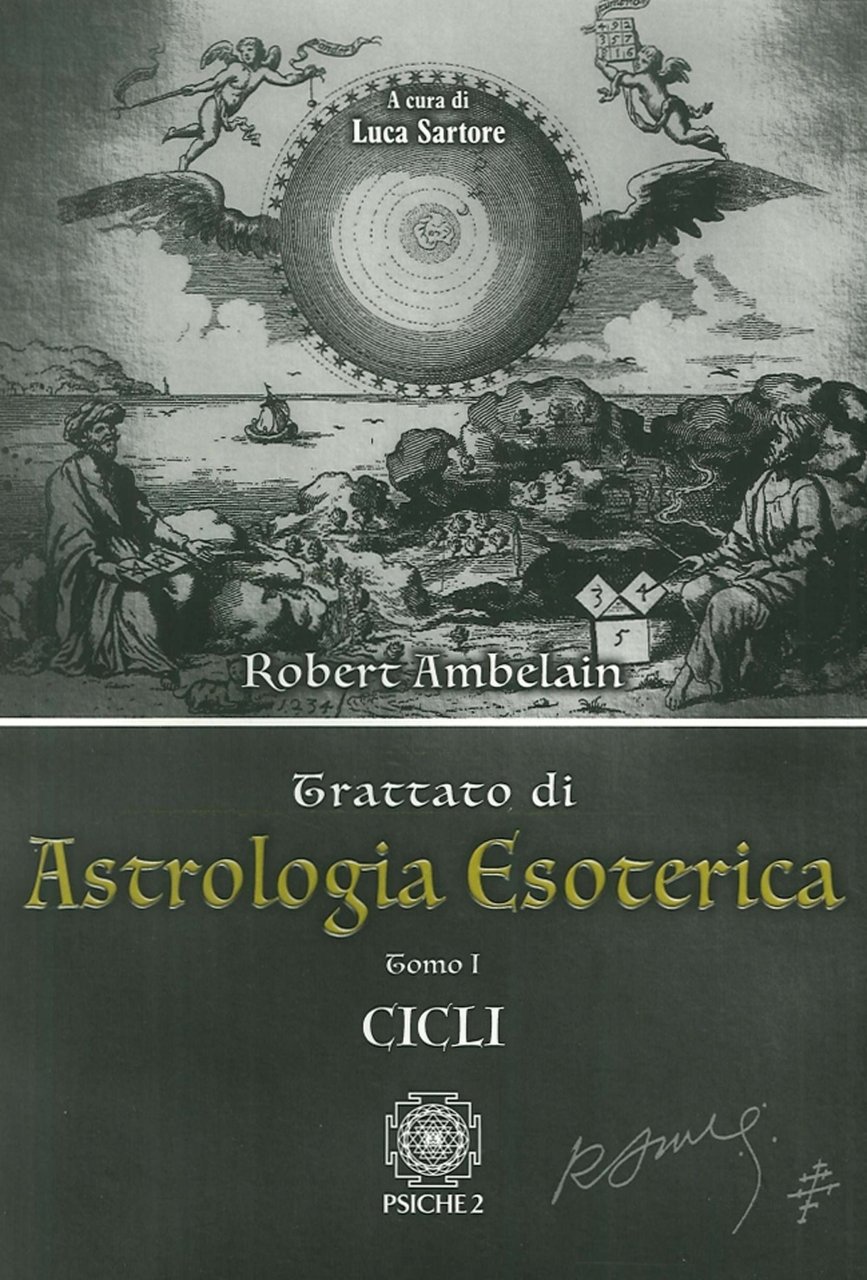 Astrologia Esoterica. Tomo 1. Cicli