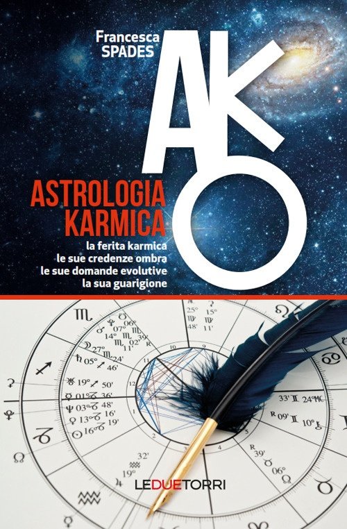 Astrologia Karmica. La ferita karmica, le sue credenze ombra, le sue domande evolutive, la sua guarigione.