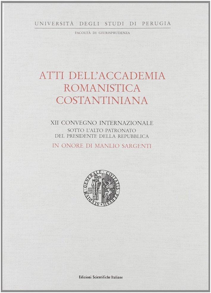 Atti del 12º Convegno internazionale dell'Accademia romanistica costantiniana in onore … | Immagine principale
