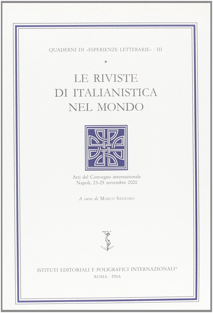 Atti del Convegno internazionale "Le riviste di italianistica nel mondo", … | Immagine principale
