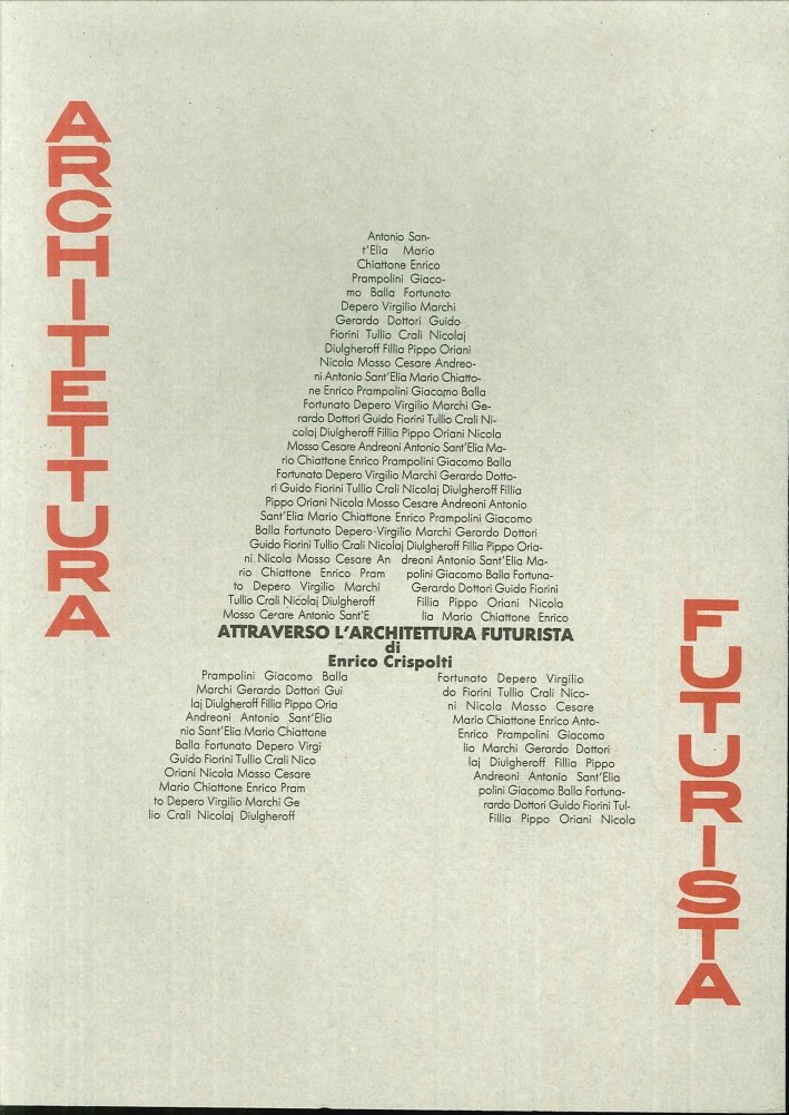 Attraverso l'Architettura Futurista di Enrico Crispolti