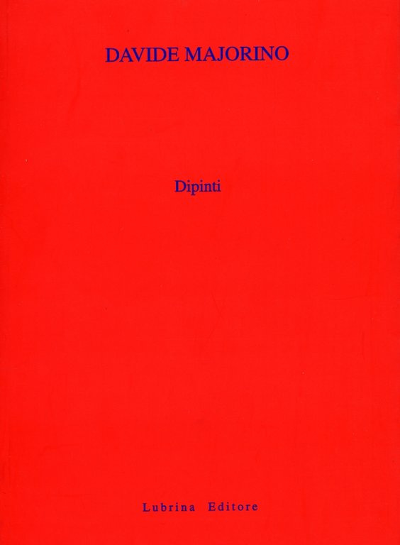 Aurelio Bertoni - Davide Majorino. Dipinti, Bergamo, Lubrina Editore, 2002