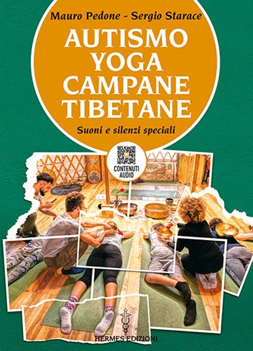 Autismo, yoga, campane tibetane. Suoni e silenzi speciali. Con QR … | Immagine principale