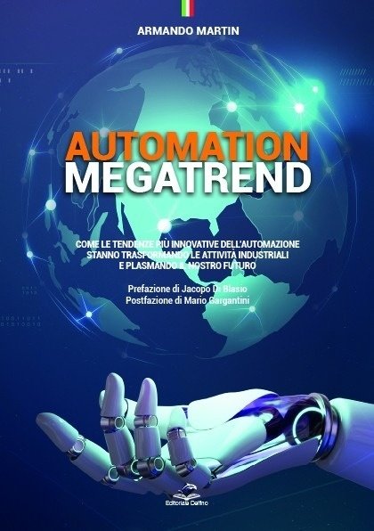 Automation Megatrend. Come le Tendenze più Innovative dell'Automazione Stanno Trasformando … | Immagine principale