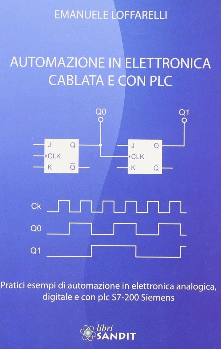 Automazione in elettronica cablata e con PLC, Albino, Sandit, 2010