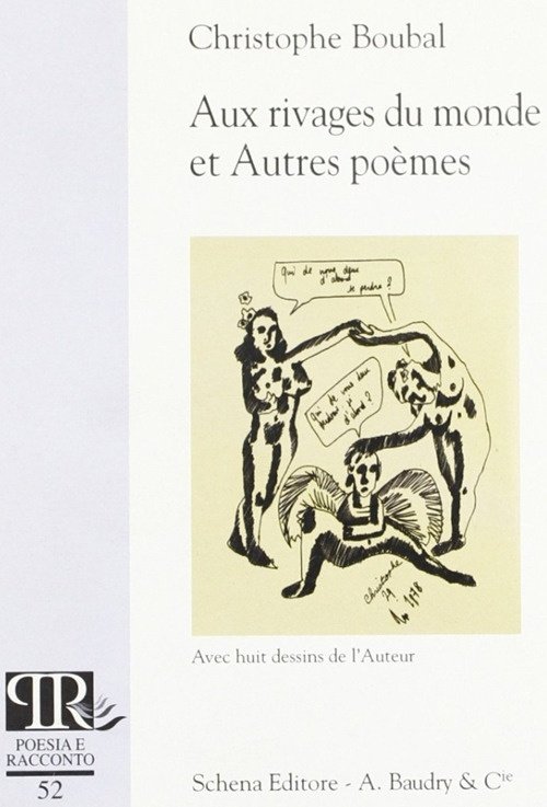 Aux rivages du monde et autres poèmes, Fasano, Schena Editore, …