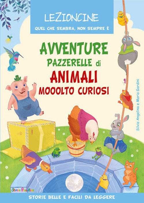 Avventure pazzerelle di animali molto curiosi