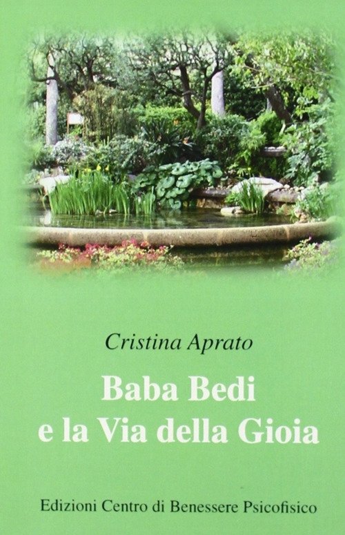 Baba Bedi e la via della gioia, Moriondo Torinese, Centro …