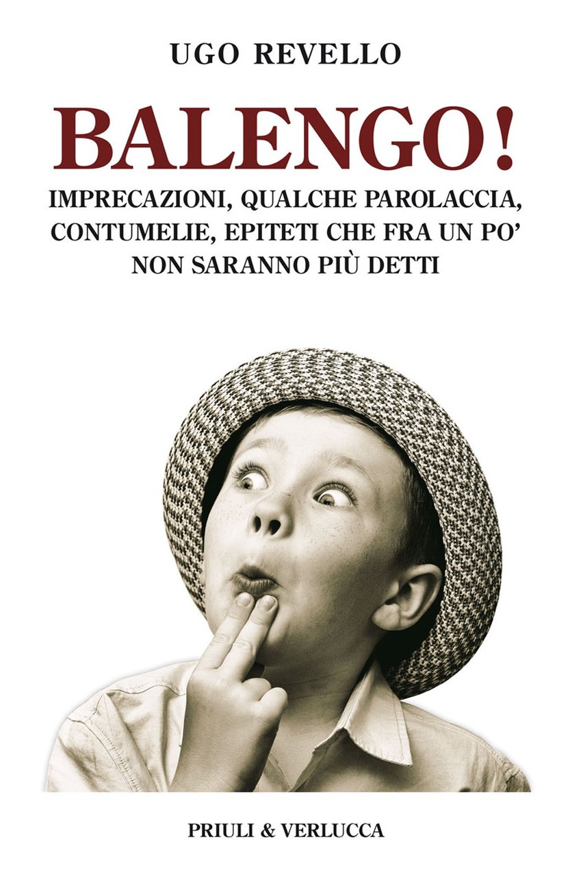 Balengo! Imprecazioni, qualche parolaccia, contumelie | Immagine principale