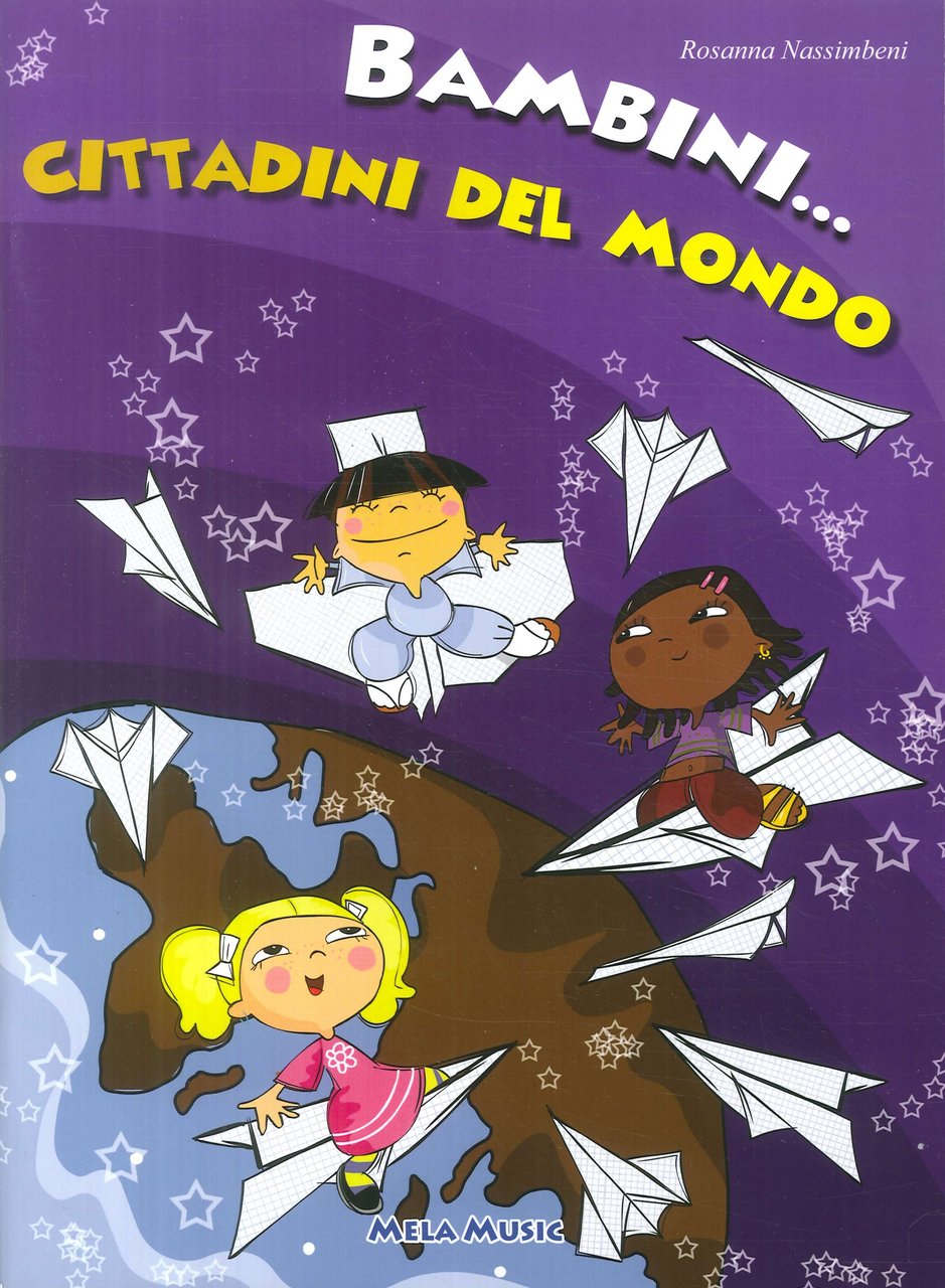 Bambini cittadini del mondo. Libro con CD Audio.