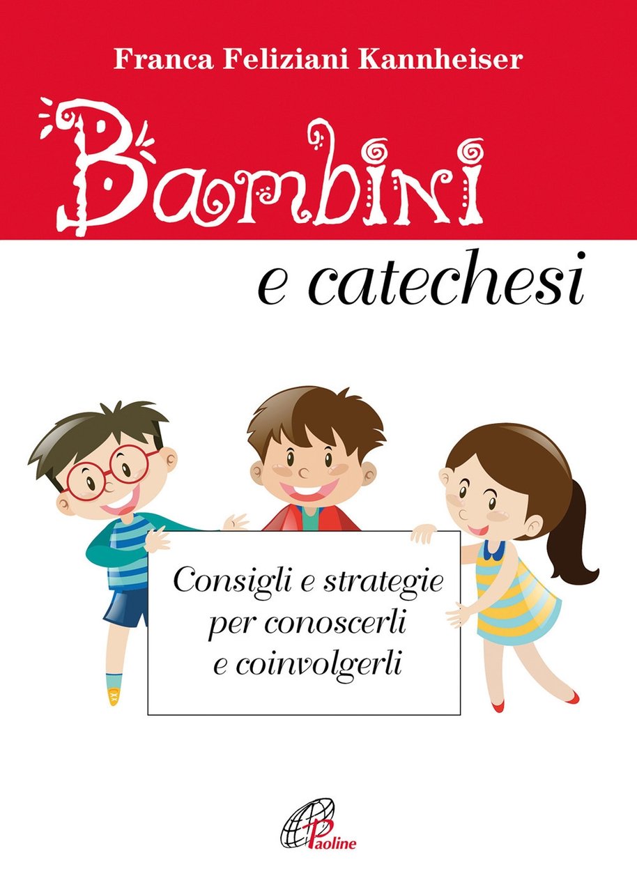 Bambini e catechesi. Consigli e strategie per conoscerli e coinvolgerli, … | Immagine principale