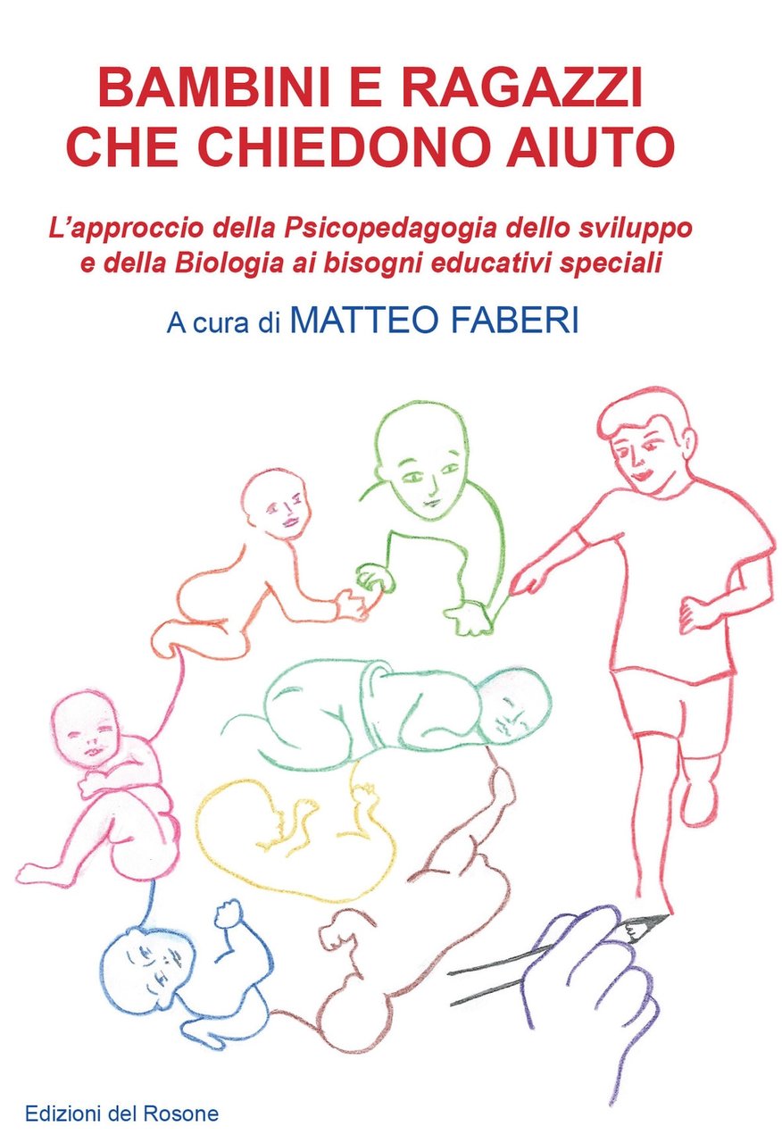 Bambini e ragazzi che chiedono aiuto. L'approccio della psicopedagogia dello …