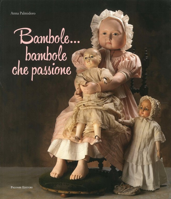 Bambole... Bambole che Passione