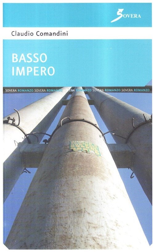 Basso impero, Roma, Sovera Edizioni, 2006