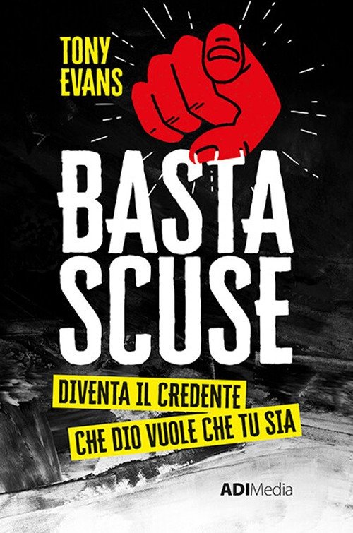 Basta scuse. Diventa il credente che Dio vuole che tu … | Immagine principale