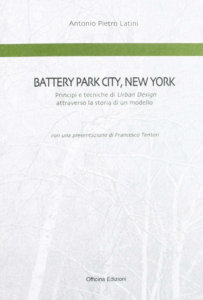 Battery Park City, New York. Principi e tecniche di urban …
