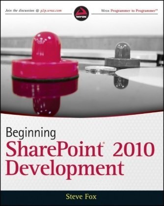 Beginning SharePoint 2010 Development, West Sussex, John Wiley & Sons, …