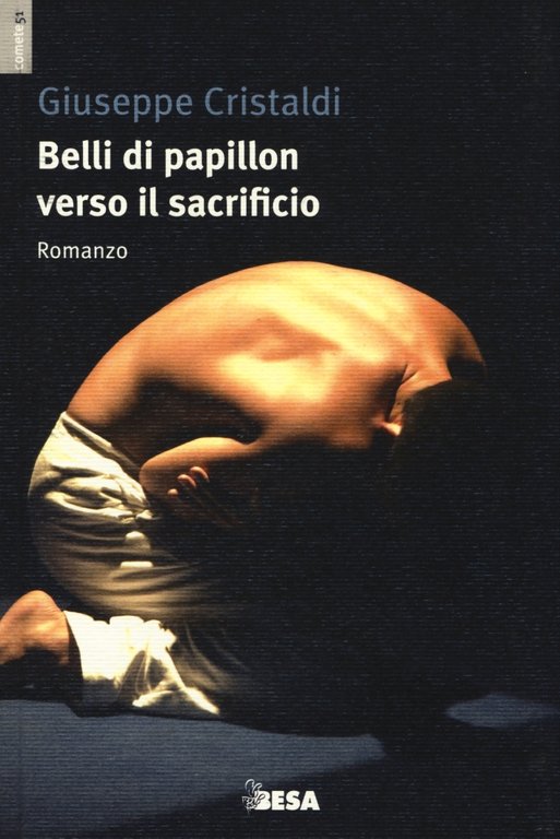 Belli di papillon verso il sacrificio, Nardò, Besa Editrice, 2014