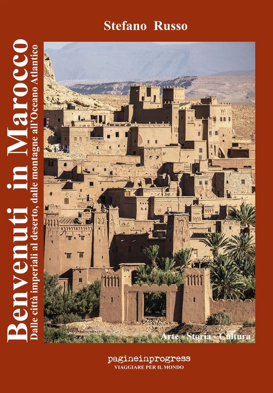 Benvenuti in Marocco. Dalle città imperiali al deserto, dalle montagne …