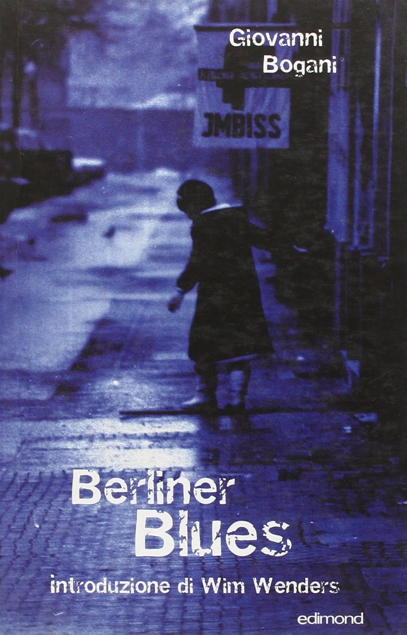 Berliner blues, Citta di Castello, Edimond, 2003
