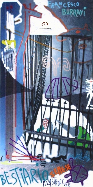 Bestiario senese. Filastrocche, Siena, Nuova Immagine Siena, 2006