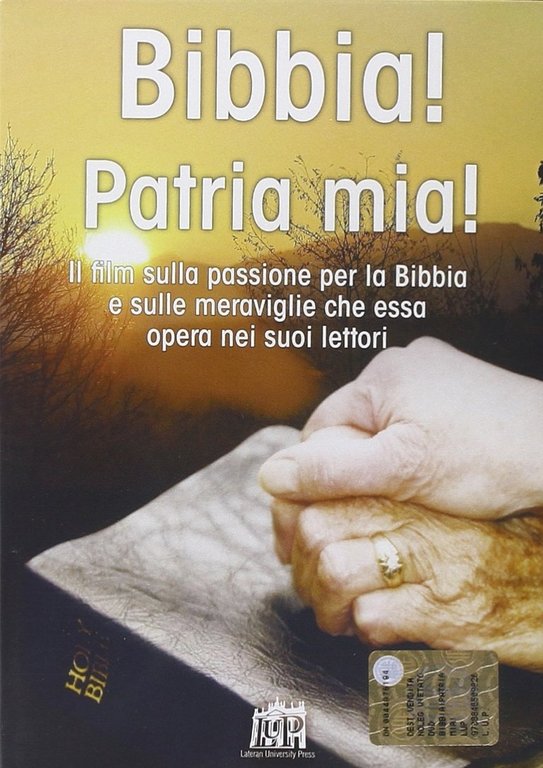 Bibbia! Patria mia. Il film sulla passione per la Bibbia e sulle meraviglie che essa opera nei suoi lettori. DVD, Città del Vaticano, Pontificia Università Lateranense, 2014