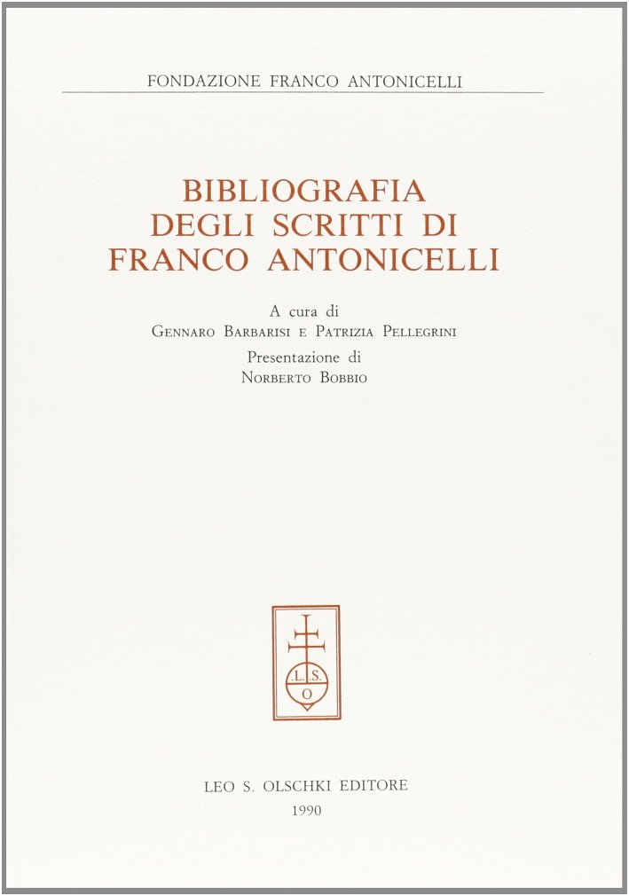 Bibliografia degli scritti di Franco Antonicelli, Firenze, Casa Editrice Leo … | Immagine principale