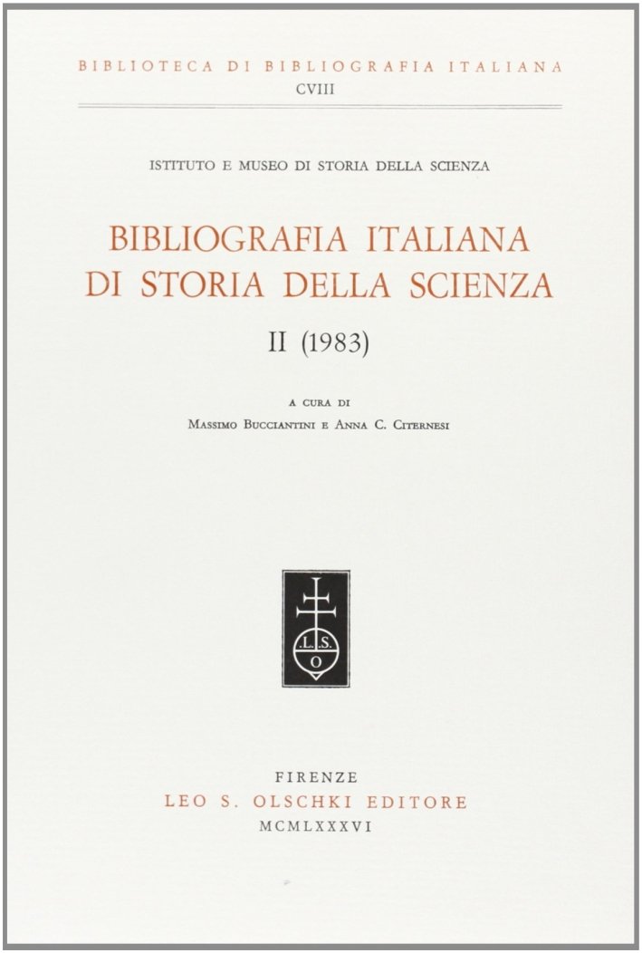 Bibliografia italiana di storia della scienza. Vol. 2: 1983..., Firenze, … | Immagine principale