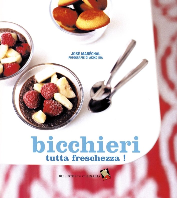 Bicchieri tutta freschezza!, Lodi, Biblioteca Culinaria, 2007
