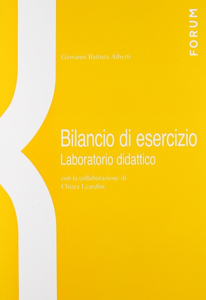 Bilancio di esercizio. Laboratorio didattico, Udine, Forum, 2001 | Immagine principale