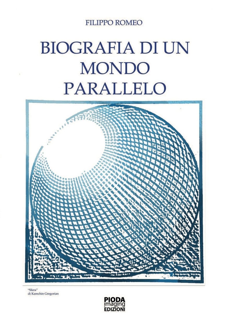 Biografia di un mondo parallelo