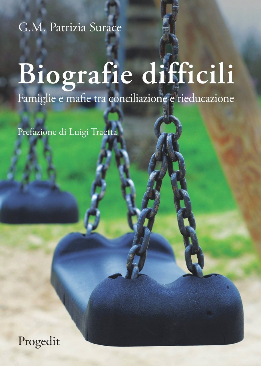 Biografie difficili. Famiglie e mafie tra conciliazione e rieducazione | Immagine principale