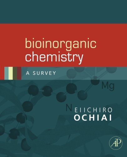 Bioinorganic Chemistry, London, Academic Press, 2008