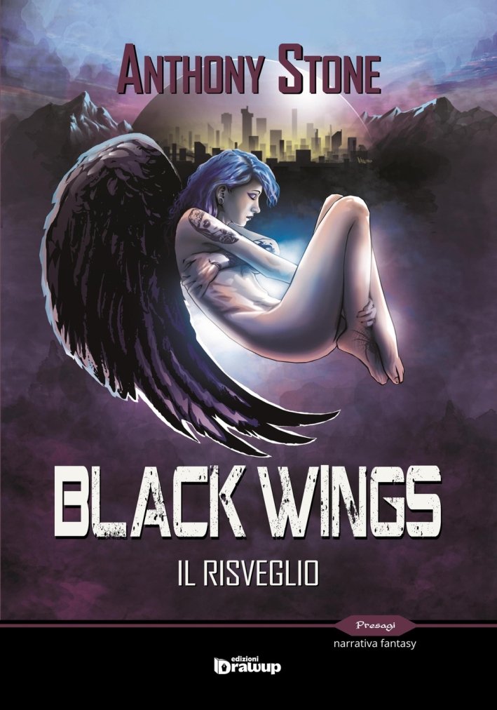 Black Wings. Il risveglio, Latina, Edizioni DrawUp, 2017