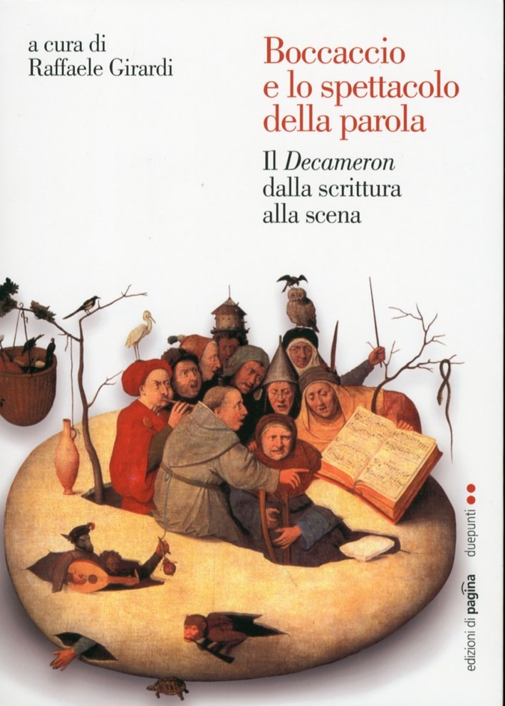 Boccaccio e lo spettacolo della parola. Il Decameron dalla scrittura …