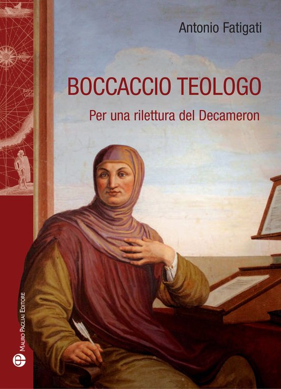 Boccaccio teologo. Per una rilettura del Decameron