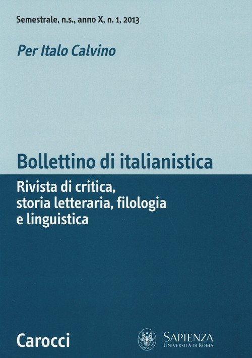 Bollettino di italianistica. Rivista di critica, storia letteraria, filologia e …