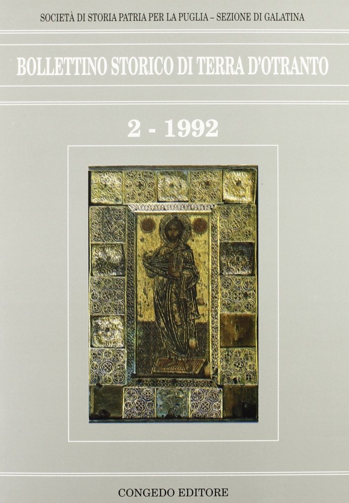 Bollettino storico di Terra d'Otranto. Vol. 2, Galatina, Congedo Editore, …