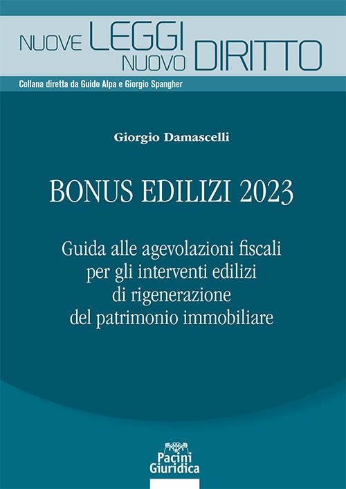 Bonus edilizi 2023. Guida alle agevolazioni fiscali per gli interventi … | Immagine principale