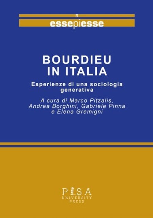 Bourdieu in Italia. Esperienze di una sociologia generativa