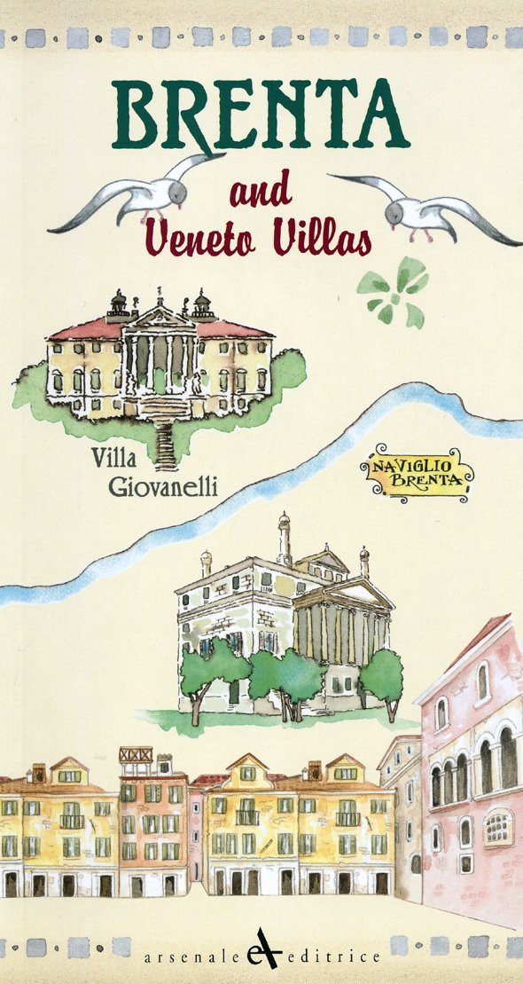 Brenta and Veneto Villas, San Giovanni Lupatoto, Arsenale Editrice, 2010
