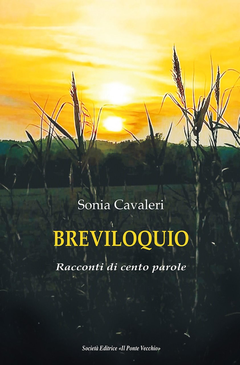Breviloquio. Racconti di cento parole, Cesena, Società Editrice Il Ponte …