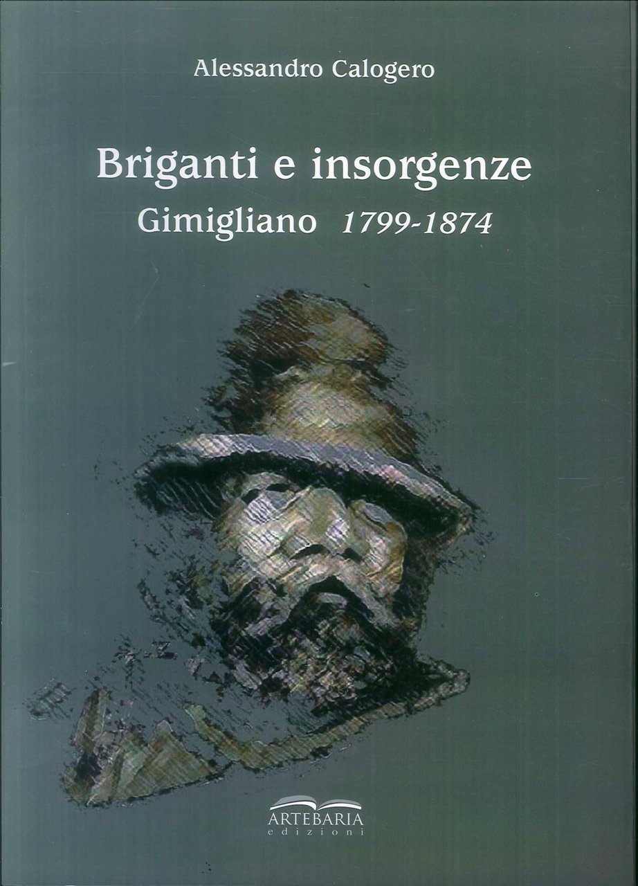 Briganti e Insorgenze. Gimigliano 1799-1874