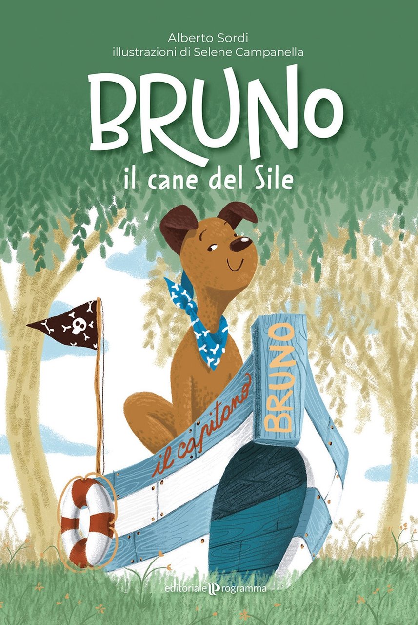 Bruno, il cane del Sile, Treviso, Editoriale Programma, 2022