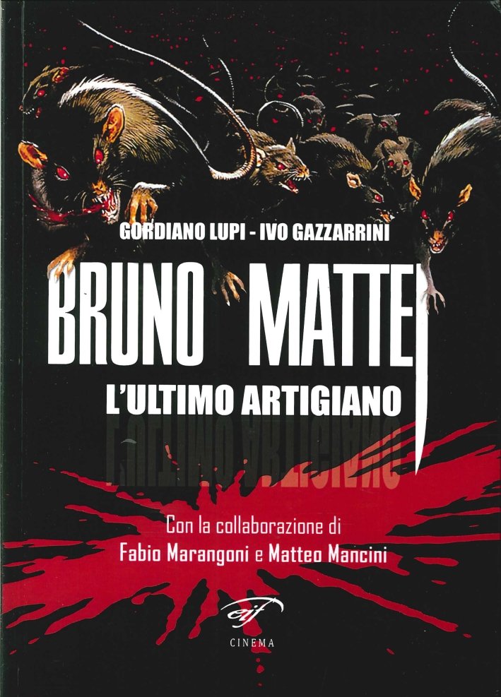 Bruno Mattei. L'Ultimo Artigiano