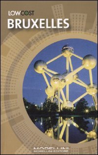 Bruxelles, Milano, Morellini, 2007 | Immagine principale