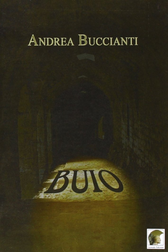 Buio, Gallico di Reggio Calabria, Casa Editrice Leonida, 2011