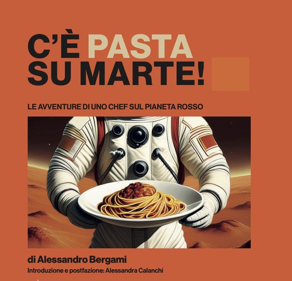 C'è pasta su Marte. Le avventure di uno chef sul … | Immagine principale