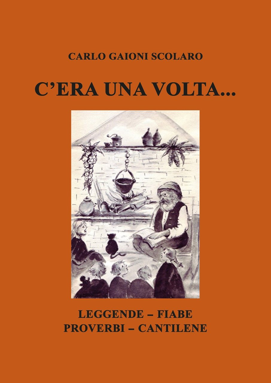 C'era una volta... Leggende Fiabe Proverbi Cantilene | Immagine principale