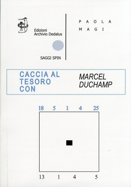 Caccia al Tesoro con Marcel Duchamp